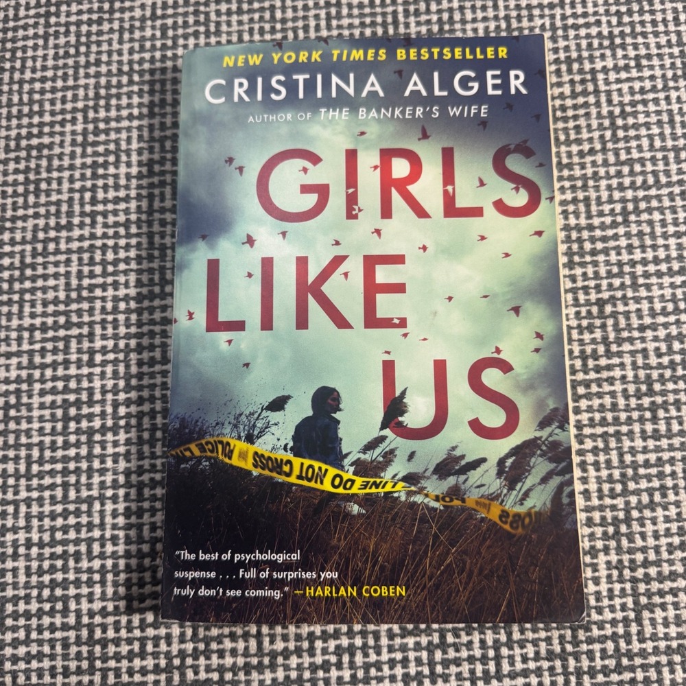 Girls Like Us by Cristina Alger Paperback Mystery Thriller Novel 9780525535829